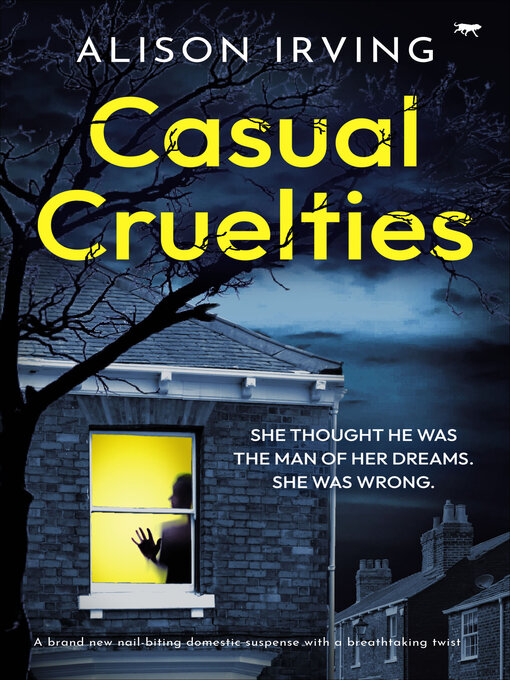 Title details for Casual Cruelties by Alison Irving - Available